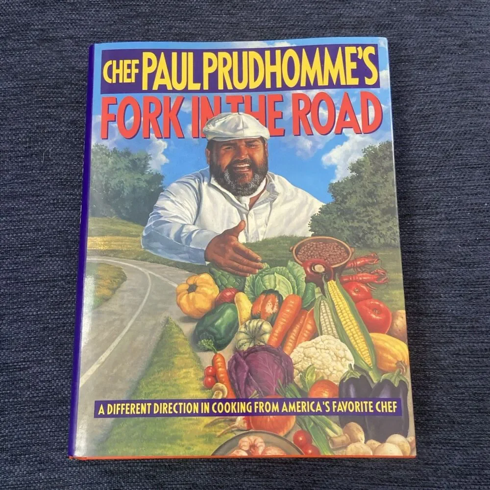 Chef Paul Prudhomme's Fork in the Road by Paul Prudhomme (1993, Hardcover)